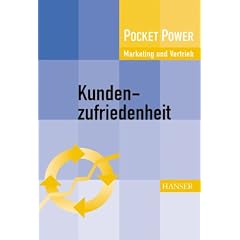Kundenzufriedenheit messen und managen: Kundenw�nsche punktgenau umsetzen