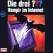 Die drei Fragezeichen - Folge 88: Vampir im Internet