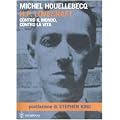 H. P. Lovecraft. Contro il mondo, contro la vita