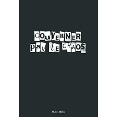 Gouverner par le chaos
