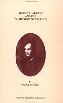 Auguste Laurent and the Prehistory of Valence (The History of Science and Technology, V. 1)
