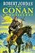 The Conan Chronicles II (2) Conan : The Destroyer The Magnificent and the Triumphant by Robert (R E Howard interest) Jordan