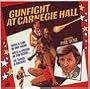 Gunfight at Carnegie Hall
