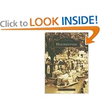 Hershey Park (Images of America) by Pamela Cassidy Whitenack