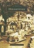 Hershey Park (Images of America)