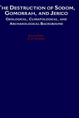 The Destruction of Sodom, Gomorrah, and Jericho: Geological, Climatological, and Archaeological Background under Paleoclimatology in The Books Store