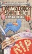 TOO MANY CROOKS SPOIL THE BROTH (Pennsylvania Dutch Mysteries with Recipes)