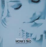 Revue Monk's Music Trio  / Tomorrow Is the Date?