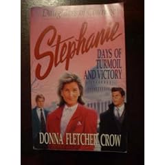 Stephanie: Days of Turmoil and Victory
