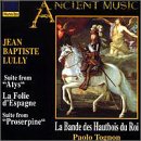 Lully: Instrumental Suites for Woodwind Ensemble from Atys LWV53 & Proserpine LWV58 / La Bande des H