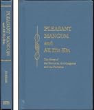 Pleasant Mangum and all his kin: The story of the Bennetts, the Mangums, and the Parhams