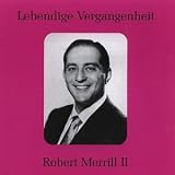 Lebendige Vergangenheit: Robert Merrill, Vol. 2