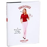 Token Chick - A Womens Guide To Golfing by Cheryl Ladd - Book