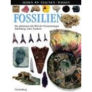 Sehen. Staunen. Wissen. Fossilien (Gebundene Ausgabe)