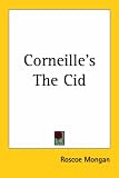 Corneille`s the Cid