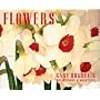 Flowers: Gary Bukovnik : Watercolors and Monotypes