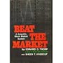 Beat the Market: A Scientific Stock Market System 1st Edition