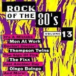 ROCK OF THE 80S VOL. 13 [Audio CD]