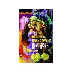 Desperado der Liebe.