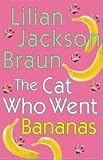 The Cat Who Went Bananas