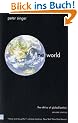 One World: The Ethics of Globalization, Second Edition (Terry Lectures)