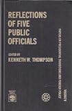 Reflections of five public officials