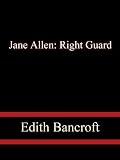 Jane Allen: Right Guard
