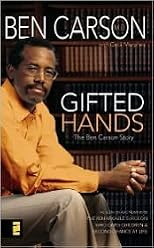 Gifted Hands: The Ben Carson Story by Ben Carson, Cecil Murphey