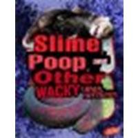 Slime, Poop, and Other Wacky Animal Defenses by Riehecky, Janet [Capstone Press, 2012] Library Binding [Library Binding]