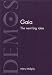 Gaia: The Next Big Idea