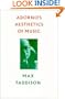 Adorno's Aesthetics of Music