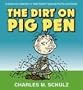 The Dirt on Pigpen