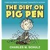 The Dirt on Pigpen