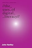 The uses of digital literacy