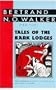 Tales of the Bark Lodges (Banner Books)