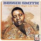 Review Bessie Smith  / The Greatest Blues Singer in the World