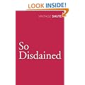 So Disdained (Vintage Classics)