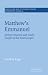 Matthew's Emmanuel: Divine Presence and God's People in the First Gospel (Society for New Testament Studies Monograph): Divine Presence and God's People ... for New Testament Studies Monograph Series)