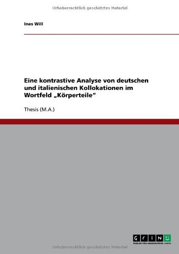 Eine kontrastive Analyse von deutschen und italienischen  Kollokationen im Wortfeld 
