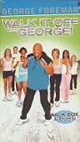 Walk It Off With George: Walk, Box & Burn [VHS]