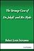 The Strange Case of Dr. Jekyll