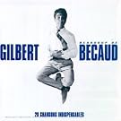 Beaucoup de Becaud : 20 Chansons indispensables
