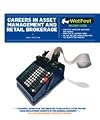 The WetFeet Insider Guide to Careers in Asset Management and Retail Brokerage