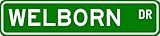 WELBORN Street Name Sign ~ Personalized Family Lastname Sign ~ Gameroom, Basement, Garage Sign - B000MQHX4I