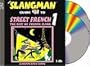 The Slangman Guide to STREET FRENCH 1 (2 Audio CD Set) (French Edition)