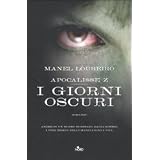 Apocalisse Z. I giorni oscuridi Manel Loureiro