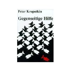Gegenseitige Hilfe in der Tier- und Menschenwelt (Book on Demand)
