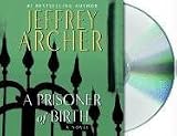 A Prisoner of Birth Jeffrey Archer