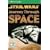 "Star Wars" Journey Through Space (DK Readers Level 2)