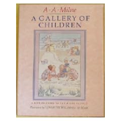 A Gallery of Children: A Reproduction of the Milne Classic